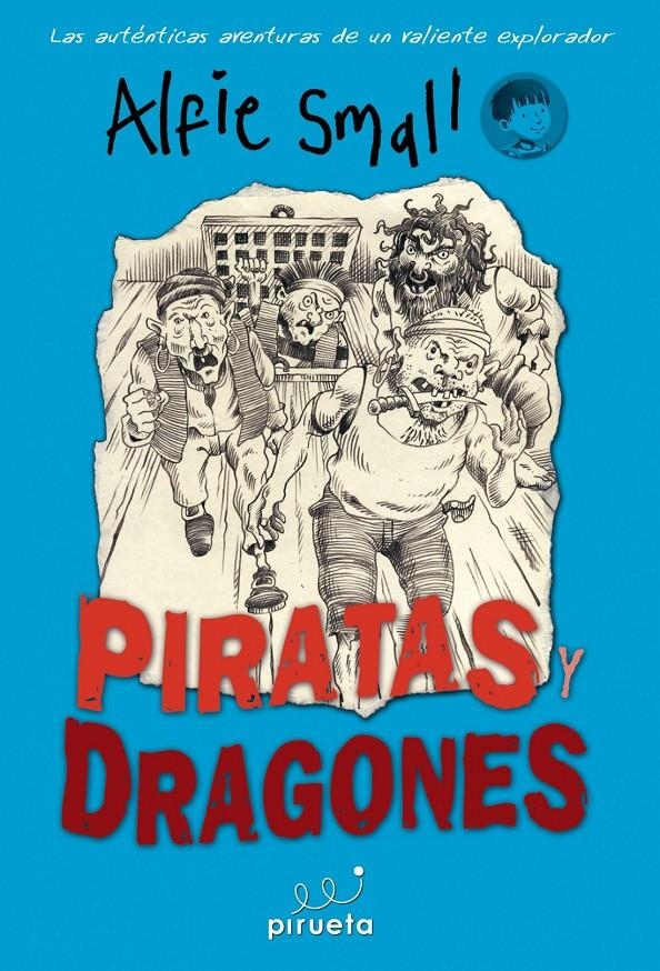 PIRATAS Y DRAGONES (DIARIO DE ALFIE SMALL) | 9788415235644 | SMALL, ALFIE | Llibreria La Gralla | Librería online de Granollers