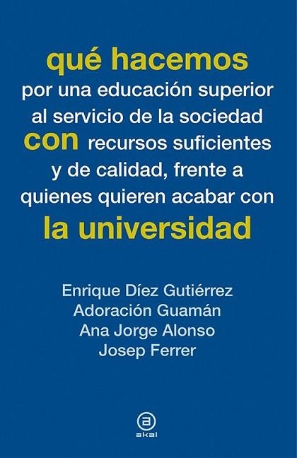 QUÉ HACEMOS CON LA UNIVERSIDAD | 9788446039082 | Llibreria La Gralla | Librería online de Granollers