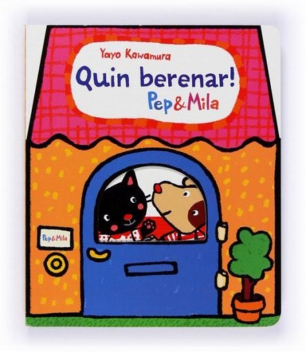 QUIN BERENAR (PEP I MILA) | 9788466133951 | KAWAMURA, YAYO | Llibreria La Gralla | Librería online de Granollers