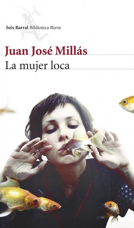 MUJER LOCA, LA | 9788432221248 | MILLAS, JUAN JOSE | Llibreria La Gralla | Librería online de Granollers