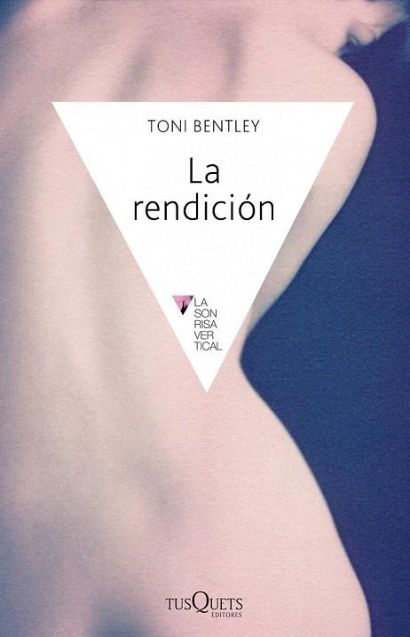RENDICIÓN, LA | 9788483838556 | BENTLEY, TONI  | Llibreria La Gralla | Librería online de Granollers