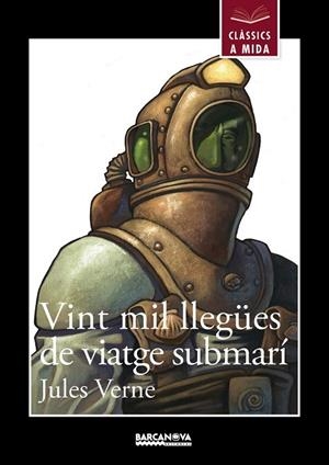 VINT MIL LLEGÜES DE VIATGE SUBMARÍ | 9788448933012 | VERNE, JULES | Llibreria La Gralla | Librería online de Granollers