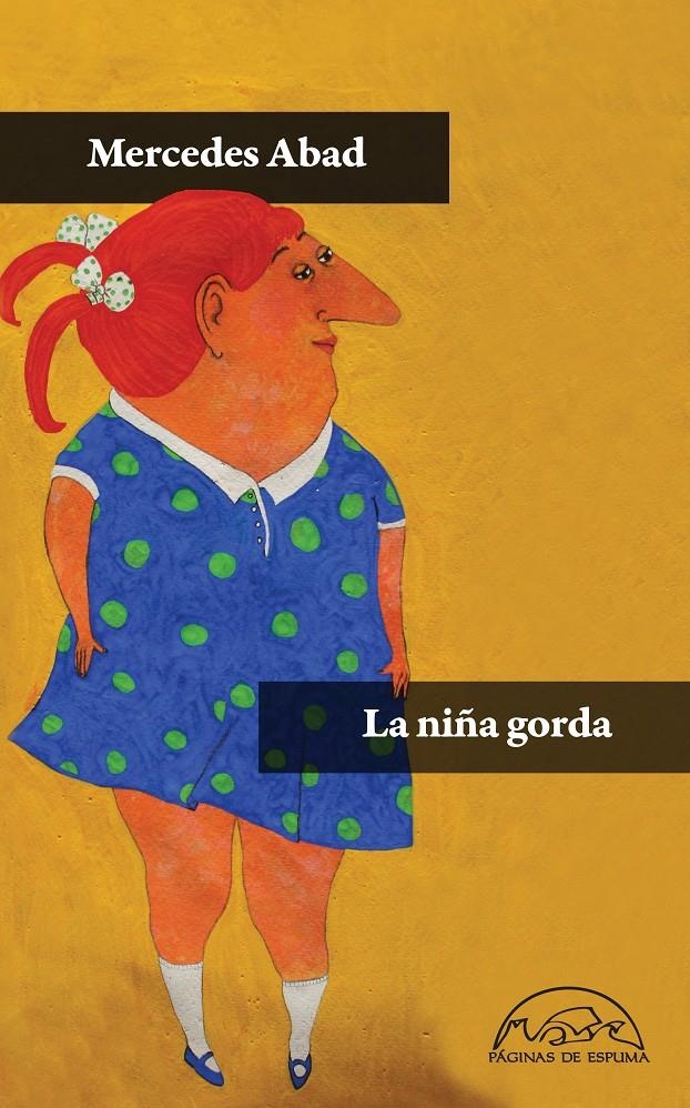 NIÑA GORDA, LA | 9788483931585 | ABAD, MERCEDES | Llibreria La Gralla | Librería online de Granollers