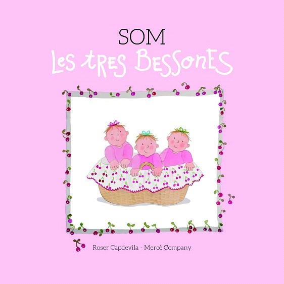 SOM LES TRES BESSONES | 9788415695653 | CAPDEVILA, ROSER; COMPANY, MERCÈ | Llibreria La Gralla | Librería online de Granollers