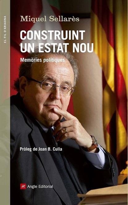 CONSTRUINT UN ESTAT NOU. MEMÒRIES POLÍTIQUES | 9788415695998 | SELLARÈS I PERELLÓ, MIQUEL | Llibreria La Gralla | Librería online de Granollers