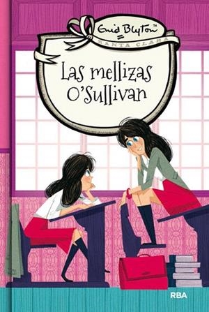 MELLIZAS O'SULLIVAN, LAS | 9788427206786 | BLYTON, ENID | Llibreria La Gralla | Llibreria online de Granollers