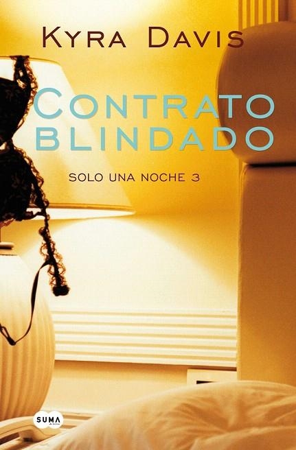 CONTRATO BLINDADO (SOLO UNA NOCHE III) | 9788483655726 | DAVIS, KYRA | Llibreria La Gralla | Llibreria online de Granollers