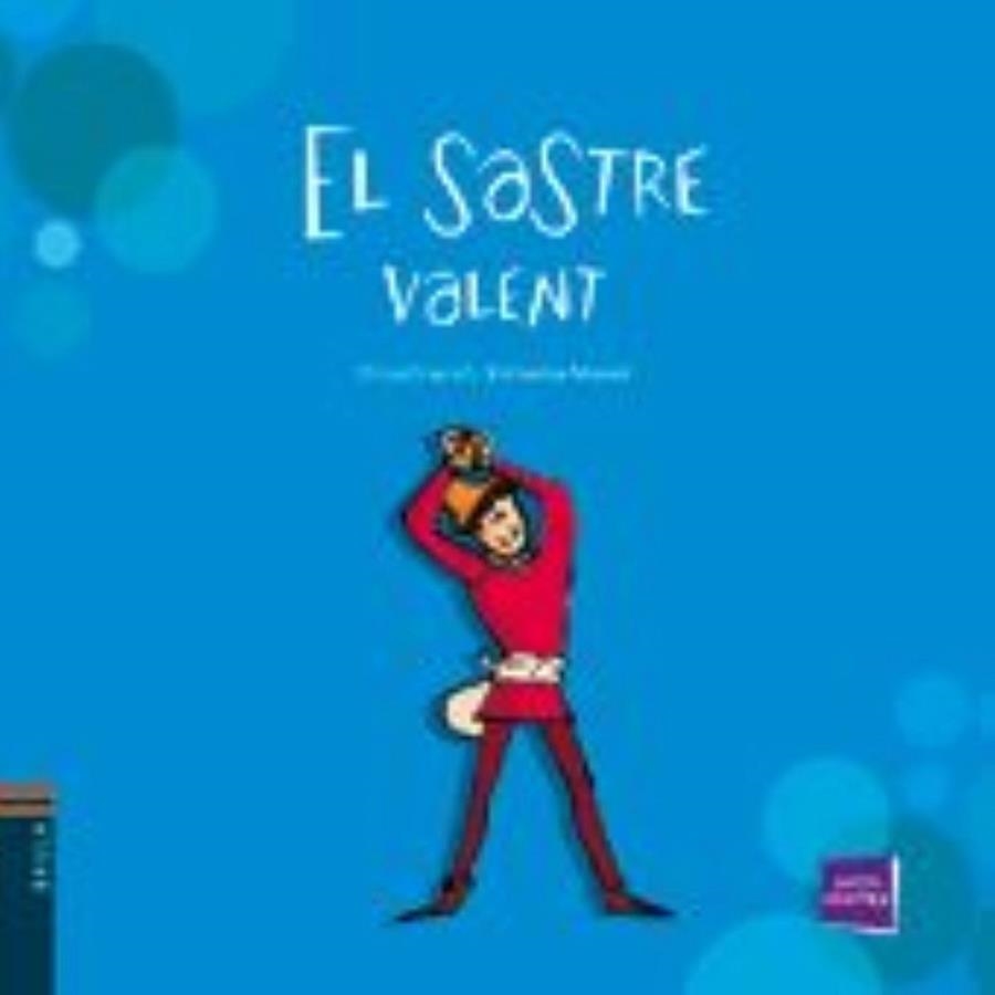 SASTRE VALENT, EL | 9788447927210 | KARL GRIMM, JACOB LUDWING/KARL GRIMM, WILHELM | Llibreria La Gralla | Llibreria online de Granollers