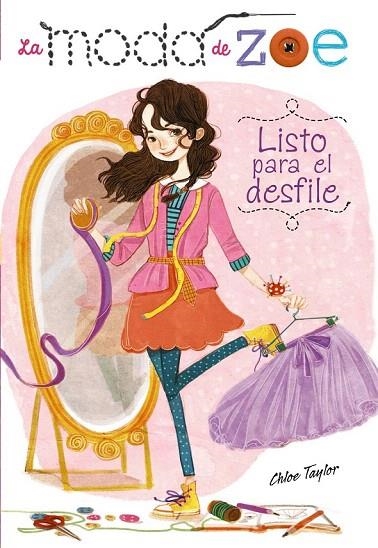 LISTO PARA EL DESFILE ¿LA MODA DE ZOE 1? | 9788467861150 | TAYLOR, CHLOE | Llibreria La Gralla | Librería online de Granollers