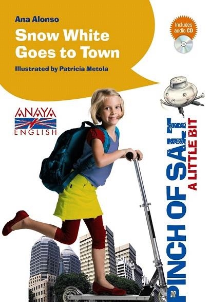 SNOW WHITE GOES TO TOWN | 9788467861037 | ALONSO, ANA | Llibreria La Gralla | Librería online de Granollers