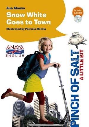 SNOW WHITE GOES TO TOWN | 9788467861037 | ALONSO, ANA | Llibreria La Gralla | Librería online de Granollers