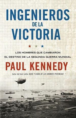 INGENIEROS DE LA VICTORIA | 9788499921259 | KENNEDY, PAUL | Llibreria La Gralla | Librería online de Granollers