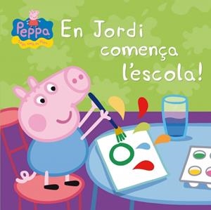 JORDI COMENÇA L'ESCOLA, EN (LA PORQUETA PEPA) | 9788448837853 | AUTORES VARIOS | Llibreria La Gralla | Librería online de Granollers