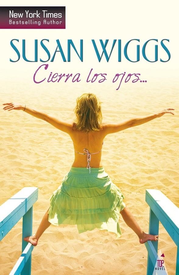 CIERRA LOS OJOS… (TOP NOVEL) | 9788468740775 | WIGGS, SUSAN | Llibreria La Gralla | Llibreria online de Granollers