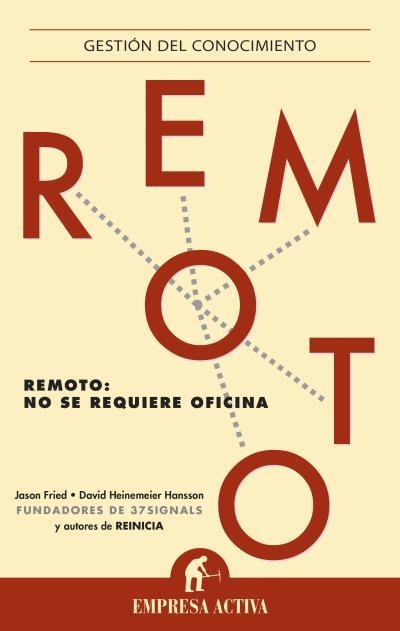 REMOTO | 9788496627925 | FRIED, JASON; HEINEMEIER HANSSON, DAVID | Llibreria La Gralla | Librería online de Granollers