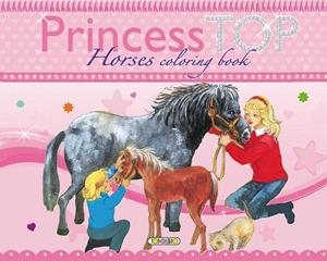 PRINCESS TOP HORSES COLORING BOOK | 9788490370735 | TODOLIBRO, EQUIPO | Llibreria La Gralla | Librería online de Granollers