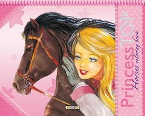 PRINCESS TOP HORSES COLORING BOOK | 9788490370742 | TODOLIBRO, EQUIPO | Llibreria La Gralla | Librería online de Granollers