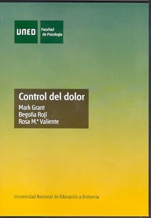 CONTROL DEL DOLOR | 9788436253740 | ROJÍ MENCHACA, BEGOÑA/GRANT, MARK/VALIENTE GARCÍA, ROSA M. | Llibreria La Gralla | Llibreria online de Granollers
