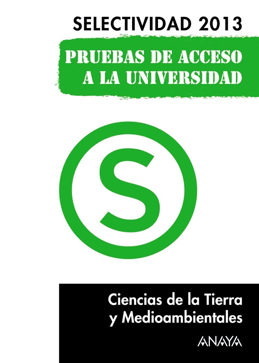 CIENCIAS DE LA TIERRA Y MEDIOAMBIENTALES. SELECTIVIDAD 2013. | 9788467845181 | JIMENO DIESTRO, GASPAR | Llibreria La Gralla | Librería online de Granollers