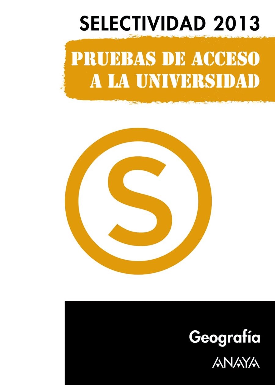 GEOGRAFÍA PRUEBAS DE ACCESO A LA UNIVERSIDAD. SELECTIVIDAD 2013. | 9788467845174 | MUÑOZ-DELGADO Y MÉRIDA, Mª CONCEPCIÓN | Llibreria La Gralla | Llibreria online de Granollers