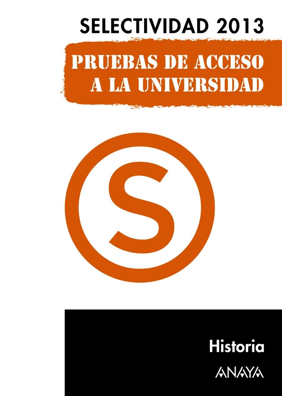 HISTORIA PRUEBAS DE ACCESO A LA UNIVERSIDAD. SELECTIVIDAD 2013. | 9788467845068 | FERNÁNDEZ CUADRADO, MANUEL | Llibreria La Gralla | Librería online de Granollers