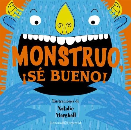 MONSTRUO, SE BUENO | 9788426140227 | MARSAHALL, NATALIE | Llibreria La Gralla | Librería online de Granollers