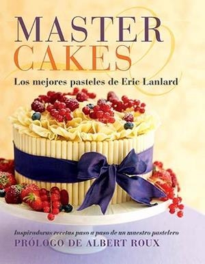 MASTER CAKES | 9788426139818 | LANLARD, ERIC | Llibreria La Gralla | Llibreria online de Granollers