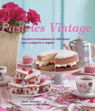 PASTELES VINTAGE | 9788426140043 | BROCKET, JANE | Llibreria La Gralla | Librería online de Granollers