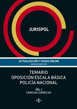 TEMARIO OPOSICIÓN ESCALA BÁSICA POLICÍA NACIONAL VOL I CIENCIAS JURÍDICAS | 9788430961429 | JURISPOL | Llibreria La Gralla | Librería online de Granollers
