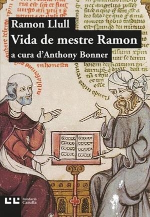 VIDA DE MESTRE RAMON | 9788472267817 | LLULL, RAMON | Llibreria La Gralla | Librería online de Granollers