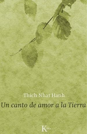 CANTO DE AMOR A LA TIERRA, UN | 9788499883670 | HANH, THICH NHAT | Llibreria La Gralla | Librería online de Granollers