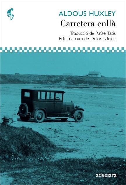 CARRETERA ENLLÀ | 9788492405749 | HUXLEY, ALDOUS | Llibreria La Gralla | Llibreria online de Granollers