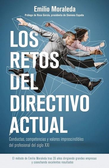 RETOS DEL DIRECTIVO ACTUAL, LOS | 9788498753493 | MORALEDA, EMILIO | Llibreria La Gralla | Librería online de Granollers