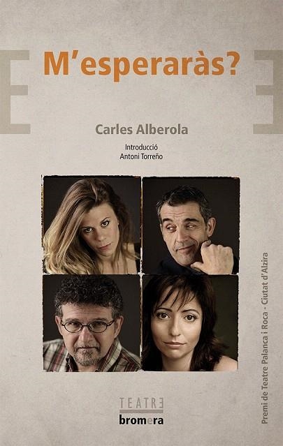 M'ESPERARÀS? | 9788490262054 | ALBEROLA, CARLES | Llibreria La Gralla | Librería online de Granollers