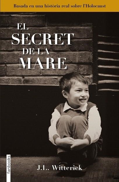 SECRET DE LA MARE, EL | 9788415745532 | WITTERICK, J.L. | Llibreria La Gralla | Llibreria online de Granollers