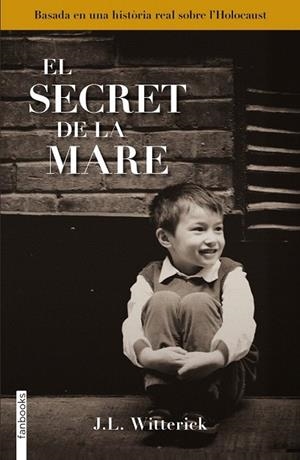 SECRET DE LA MARE, EL | 9788415745532 | WITTERICK, J.L. | Llibreria La Gralla | Librería online de Granollers