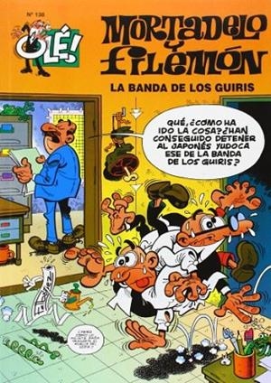 BANDA DE LOS GUIRIS (OLÉ MORTADELO Y FILEMÓN,138) | 9788440681874 | IBÁÑEZ, FRANCISCO | Llibreria La Gralla | Llibreria online de Granollers