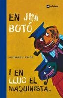 JIM BOTÓ I EN LLUC EL MAQUINISTA, EN | 9788424632434 | ENDE, MICHAEL | Llibreria La Gralla | Librería online de Granollers