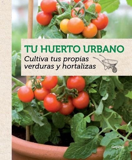 TU HUERTO URBANO | 9788415989202 | OTHMAN, YASMIN / ROONEY, DEIRDRE | Llibreria La Gralla | Llibreria online de Granollers