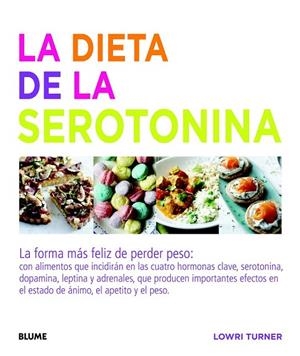 DIETA DE LA SEROTONINA, LA | 9788415317715 | TURNER, LOWRI | Llibreria La Gralla | Llibreria online de Granollers