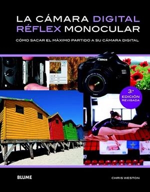 CÁMARA DIGITAL RÉFLEX MONOCULAR | 9788415317739 | WESTON, CHRIS | Llibreria La Gralla | Librería online de Granollers