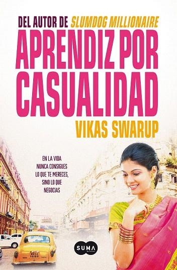 APRENDIZ POR CASUALIDAD | 9788483652053 | SWARUP, VIKAS | Llibreria La Gralla | Librería online de Granollers