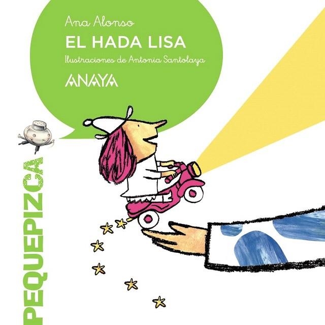 HADA LISA, EL (PEQUEPIZCA) | 9788467861112 | ALONSO, ANA | Llibreria La Gralla | Librería online de Granollers