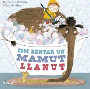 COM RENTAR UN MAMUT LLANUT | 9788415116974 | Llibreria La Gralla | Librería online de Granollers