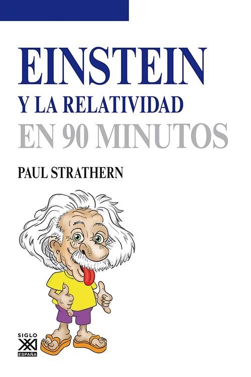 EINSTEIN Y LA RELATIVIDAD | 9788432316609 | STRATHERN, PAUL | Llibreria La Gralla | Librería online de Granollers