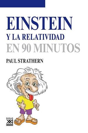 EINSTEIN Y LA RELATIVIDAD | 9788432316609 | STRATHERN, PAUL | Llibreria La Gralla | Llibreria online de Granollers