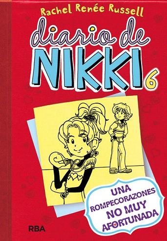 DIARIO DE NIKKI 6. UNA ROMPECORAZONES NO MUY AFORTUNADA | 9788427204447 | RUSSELL, RACHEL RENEÉ | Llibreria La Gralla | Librería online de Granollers