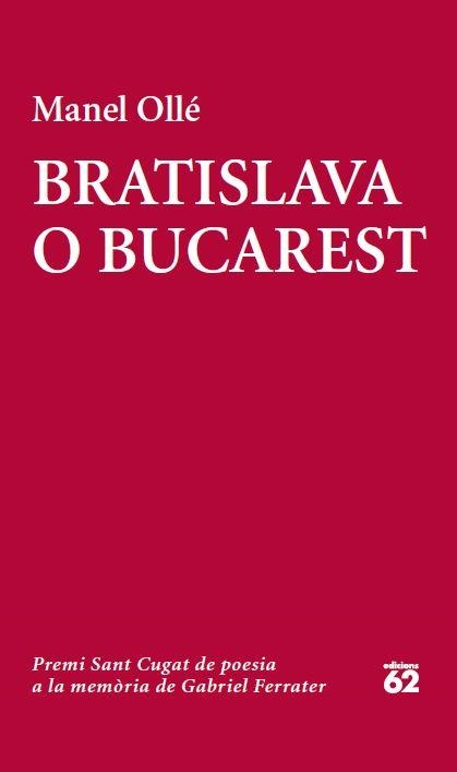 BRATISLAVA O BUCAREST | 9788429772913 | OLLÉ, MANEL | Llibreria La Gralla | Librería online de Granollers