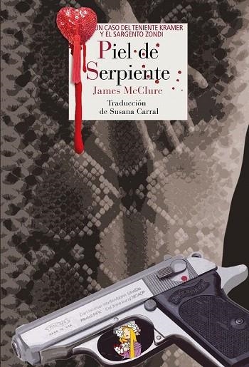 PIEL DE SERPIENTE | 9788415973256 | MCCLURE, JAMES | Llibreria La Gralla | Librería online de Granollers