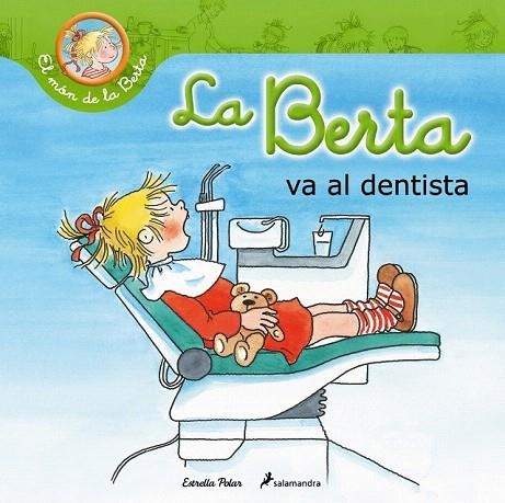 BERTA VA AL DENTISTA, LA | 9788490574201 | SCHNEIDER, LIANE | Llibreria La Gralla | Llibreria online de Granollers